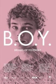 B.O.Y. – Bruises of Yesterday